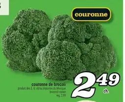 Marché Richelieu COURONNE DE BROCOLI | BROCCOLI CROWN offer
