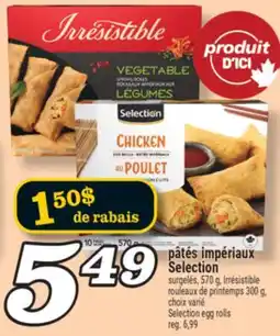 Marché Richelieu PÂTÉS IMPÉRIAUX SELECTION | SELECTION EGG ROLLS offer