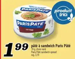 Marché Richelieu PÂTÉ À SANDWICH PARIS PÂTÉ | PÂTÉ SANDWICH SPREAD offer