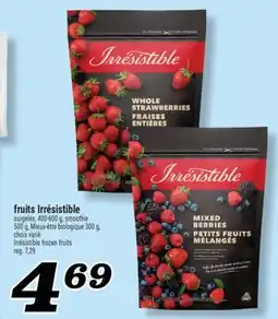 Marché Richelieu FRUITS IRRÉSISTIBLE | IRRÉSISTIBLE FROZEN FRUITS offer