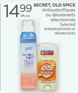 Proxim SECRET, OLD SPICE Selected antiperspirants or deodorants offer
