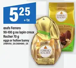 Maxi ŒUFS FERRERO 90-100 G OU LAPIN CREUX ROCHER | EGGS OR HOLLOW BUNNY, 70 G offer