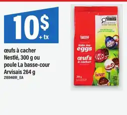 Maxi ŒUFS À CACHER NESTLÉ, 300 G OU POULE LA BASSE-COUR ARVISAIS 264 G offer