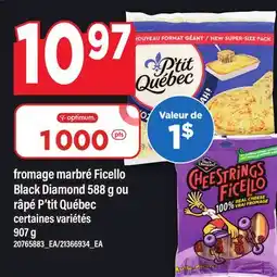 Maxi FROMAGE MARBRÉ FICELLO BLACK DIAMOND 588 G OU RÂPÉ P'TIT QUÉBEC, 907 G offer