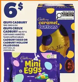 Provigo ŒUFS CADBURY, 190/200 G OU ŒUFS CREUX CADBURY, 96/97 G CADBURY EGGS OR CADBURY HOLLOW FILLED EGGS offer