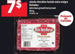 Maxi VIANDE CHEVALINE HACHÉE EXTRA-MAIGRE RICHELIEU | EXTRA LEAN GROUND HORSE MEAT offer
