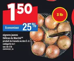 Maxi OIGNONS JAUNES DÉLICES DU MARCHÉ, SAC DE 3 LB offer