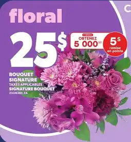 Provigo SIGNATURE BOUQUET offer
