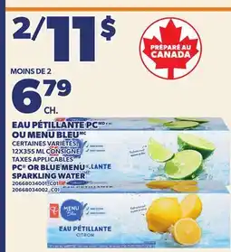 Provigo PC OR BLUE MENU SPARKLING WATER, 12X355 ML CONSIGNE offer