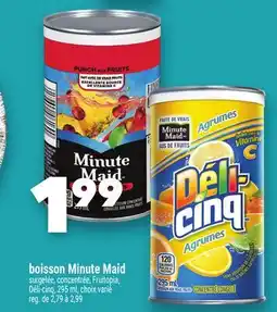 Marche Ami Boisson Minute Maid offer