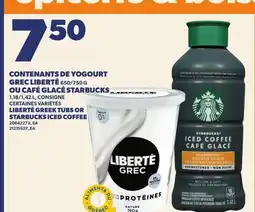 Provigo LIBERTÉ GREEK TUBS, 650/750 G OR STARBUCKS ICED COFFEE, 1,18/1 offer