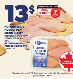 Provigo PC BLUE MENU CHICKEN BREASTS offer