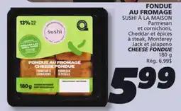 IGA SUSHI À LA MAISON CHEESE FONDUE offer