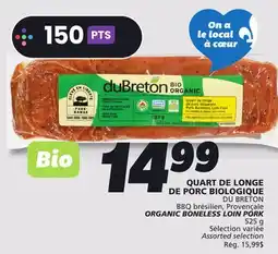 IGA DU BRETON ORGANIC BONELESS LOIN PORK offer