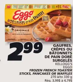 IGA KELLOGG'S EGGO FROZEN FRENCH TOASTER STICKS, PANCAKES OR WAFFLES offer
