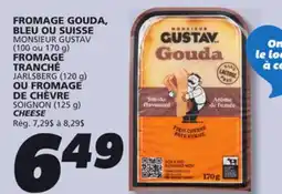 IGA MONSIEUR GUSTAV CHEESE offer
