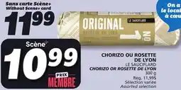 IGA LE SAUCIFLARD CHORIZO OR ROSETTE DE LYON offer
