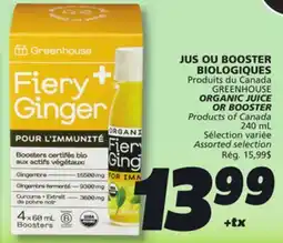 IGA GREENHOUSE ORGANIC JUICE OR BOOSTER offer