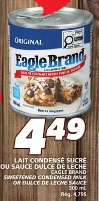 IGA EAGLE BRAND SWEETENED CONDENSED MILK OR DULCE DE LECHE SAUCE offer