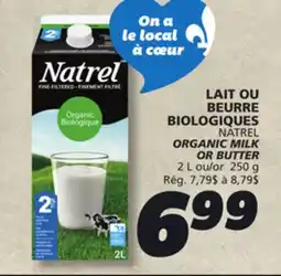 IGA NATREL ORGANIC MILK OR BUTTER offer