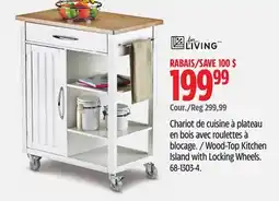 Canadian Tire For Living Chariot de cuisine à plateau en bois avec roulettes à blocage offer