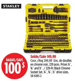 Canadian Tire Stanley 229-Pc Black Chrome Socket Set. 1⁄4˝, 3⁄8˝, 1⁄2˝ drive sizes offer