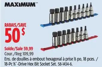 Canadian Tire MAXIMUM 18-Pc 1⁄2˝-Drive Hex Bit Socket Set offer