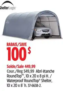 Canadian Tire ShelterLogic Waterproof RoundTop Shelter, 10 x 20 x 8´ h offer