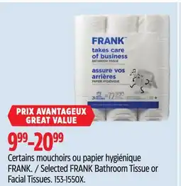 Canadian Tire Selected FRANK Bathroom Tissue or Facial Tissues offer