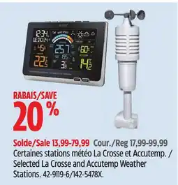 Canadian Tire Selected La Crosse and Accutemp Weather Stations offer