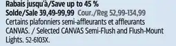 Canadian Tire Selected CANVAS Semi-Flush and Flush-Mount Lights offer