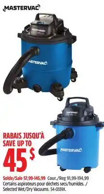 Canadian Tire Selected Wet/Dry Vacuums. Mastervac offer