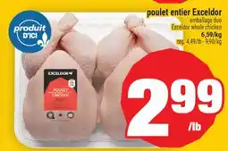 Super C POULET ENTIER EXCELDOR | EXCELDOR WHOLE CHICKEN offer