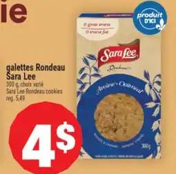 Super C GALETTES RONDEAU SARA LEE | SARA LEE RONDEAU COOKIES offer