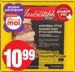 Super C SMOKED MEAT IRRÉSISTIBLE ARTISAN | IRRÉSISTIBLE ARTISAN SMOKED MEAT offer