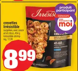 Super C CREVETTES IRRÉSISTIBLE | IRRÉSISTIBLE SHRIMP offer