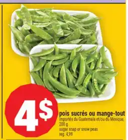 Super C POIS SUCRÉS OU MANGE-TOUT | SUGAR SNAP OR SNOW PEAS offer