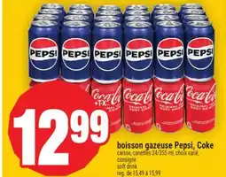 Super C BOISSON GAZEUSE PEPSI, COKE | SOFT DRINK offer