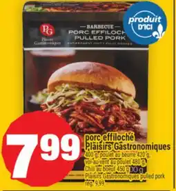 Super C porc effiloché Plaisirs Gastronomiques | Plaisirs Gastronomiques pulled pork offer