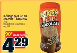 Super C MÉLANGE POUR LAIT AU CHOCOLAT CHOCOLISTO | CHOCOLATE MILK FLAVOURING MIX offer