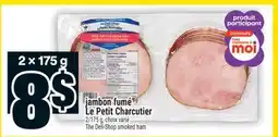 Super C JAMBON FUMÉ LE PETIT CHARCUTIER | THE DELI-SHOP SMOKED HAM offer