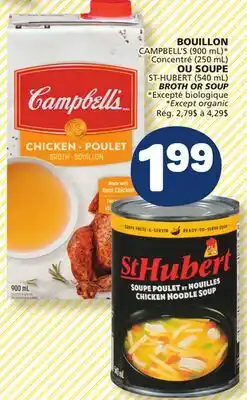 Marché Bonichoix CAMPBELL'S (900 mL) OR ST-HUBERT (540 mL) BROTH OR SOUP offer