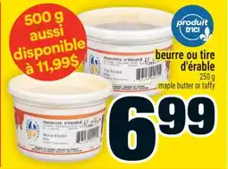 Super C Beurre ou tire d'érable | Maple butter or taffy offer