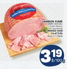 Marché Bonichoix MÈRE MICHEL SMOKED HAM offer
