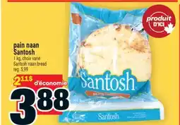 Super C PAIN NAAN SANTOSH | SANTOSH NAAN BREAD offer