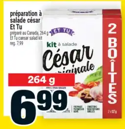Super C Préparation à salade césar Et Tu | Et Tu caesar salad kit offer