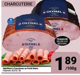 Pasquier Jambon à l'ancienne ou Forêt Noire Olymel offer