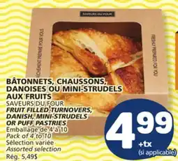 Marché Bonichoix SAVEURS DU FOUR FRUIT FILLED TURNOVERS, DANISH, MINI-STRUDELS OR PUFF PASTRIES offer