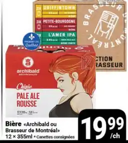 Pasquier Bière Archibald ou Brasseur de Montréal offer