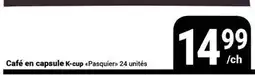 Pasquier Café en capsule K-cup Pasquier offer